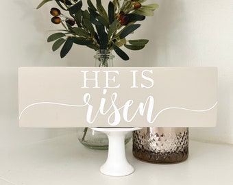 He Is Risen Easter Sign: Farmhouse Spring Decor (11.5x3.5")