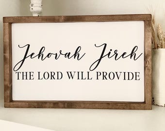 Jehovah Jireh The Lord Will Provide Framed Wood Sign