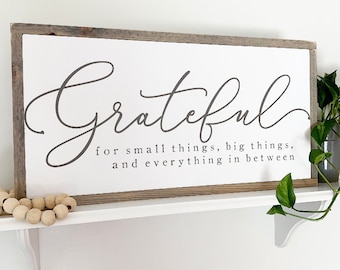 Grateful For Big Things, Small Things, And Everything In Between Framed Wood Sign, Thanksgiving Decor, Neutral Wall Hanging, Fall Sign