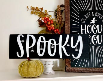 Spooky Halloween Wood Sign: Farmhouse Rustic Shelf Sitter with Spiders