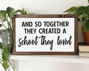 Inspirational Teacher Wooden Sign: School Decor, Back to School Gift