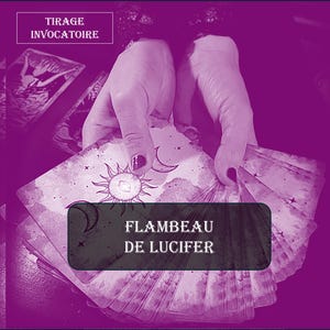 Tirage "Flambeau de Lucifer"