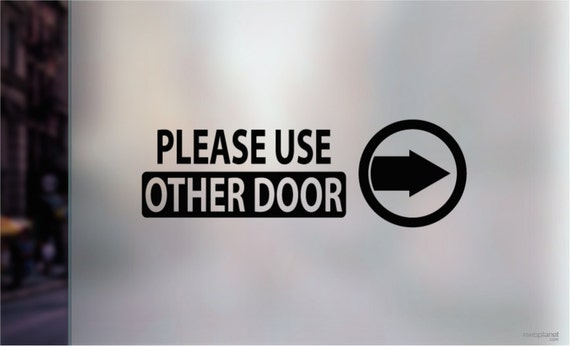 Please Use Other Door Decal Storefront Restaurant Shop Etsy