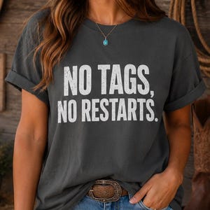 タグなし、リスタートなし、ラインダンスシャツ、面白いラインダンスTシャツ、カントリーダンサーへのギフト、ウエスタンユーモアシャツ、ラインダンス教師へのギフト