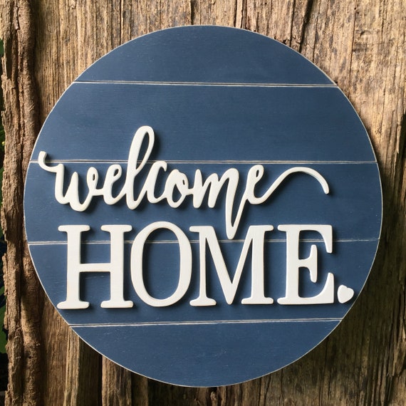 Welcome Home Sign Hand Cut Wood Sign Welcome Home Round Etsy
