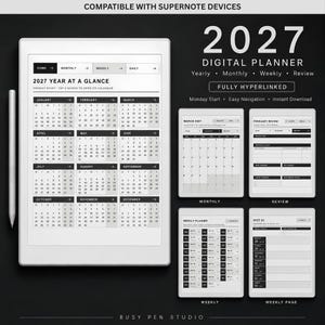 May include: A 2027 digital planner for Supernote devices featuring a year-at-a-glance calendar, monthly, weekly, and review pages. The layout includes hyperlinked navigation, a Monday start, and a stylus pen displayed on a black background.