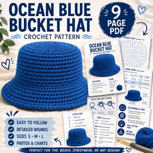 May include: A crochet pattern for an ocean blue bucket hat, presented as a 9-page PDF. The document includes a crown chart, sizing guide, stitch key, and finishing tips, alongside a finished blue bucket hat and a crochet hook with blue yarn.