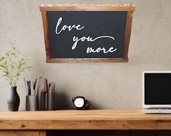 3D Wood “Love You More” Sign • Raised Lettering Home Decor • Rustic Framed Wall Art • Farmhouse Bedroom Sign • Handmade Wooden Gift