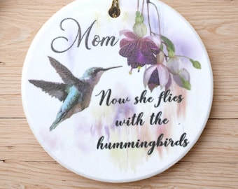 Printed Ceramic Memorial Ornament • Hummingbird Remembrance Gift • “Now She Flies with the Hummingbirds” Keepsake