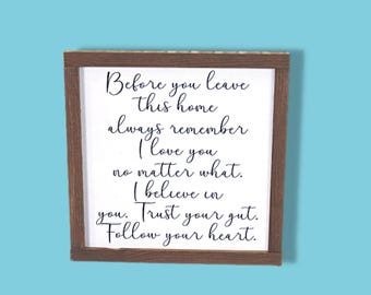 Inspirational Family Quote Sign • Before You Leave This Home • Modern Farmhouse Wall Art • Uplifting Wood Sign for Entryway