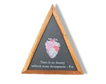 Poe Quote Wood Sign • Gothic Home Decor • Triangle Wall Art • Dark Academia Sign • Floral Heart Art • Rustic Literary Decor
