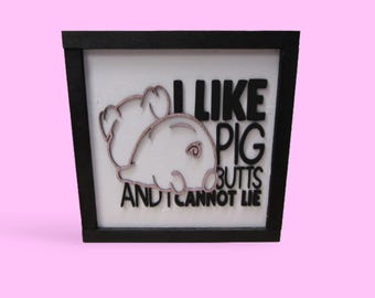 Raised Wood Pig Butt Sign • Funny Farmhouse Kitchen Decor • 3D Rustic BBQ Sign • Humorous Country Wall Art
