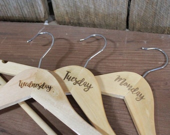 Days of the Week  Set of 7 Engraved Wooden Clothes Hangers Sturdy Monday through Sunday Wood Custom