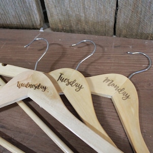 Days of the Week  Set of 7 Engraved Wooden Clothes Hangers Sturdy Monday through Sunday Wood Custom