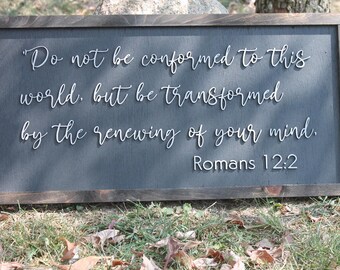 Romans 12:2 Bible Verse Do not Conform Home Decor Pray Handmade 3D Framed sign Christian Renew your mind
