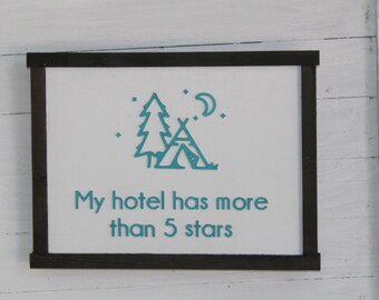 My Hotel Has More Than Five Stars Camping Wood Sign Text Motor Home Camper Life Wall Hanging Decoration Rustic Decor Teal White Farmhouse