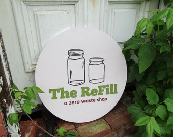 Commerical Signage Handmade Mason Jar Zero Waste Shop The Refill Custom Logo Your Image 3d Raised Image Recycle Minimalist Style Wooden Sign
