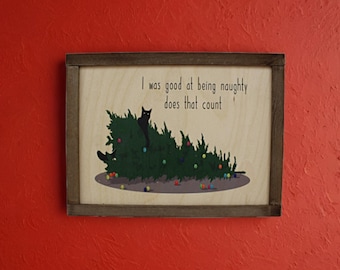 Printed Christmas Cat Sign • Funny Holiday Cat Decor • UV‑Printed Naughty Kitty Christmas Wall Art