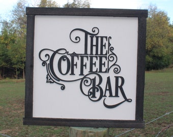 The Coffee Bar Raised 3D Wood Black White Scroll Text Décor Decoration Wall Art Farmhouse Rustic Handmade Accessories Kitchen
