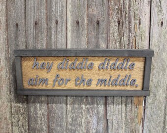 Nursery Rhyme Funny Sign Fathers Day Gift Joke Wood Sign Dad Silly Clean Bathroom Kids Bathroom Potty Training Hey Diddle Diddle Humor