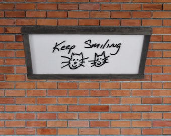 Custom Handwritten Wood Sign • Keep Smiling Cat Doodle Wall Art • Whimsical Positive Message Decor • Framed Wooden Accent