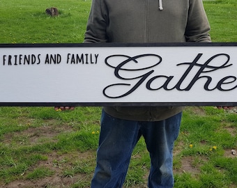 Friends and Family Gather Here Sign Large family sign wood fireplace living room dinning room shabby cottage chic farmhouse rustic decor