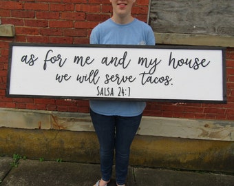 As For Me And My House We Will Serve Tacos Salsa Large Kitchen Decor Funny Verse Foodie Wooden Handmade Sign Dining Party Fiesta Hosting Fun