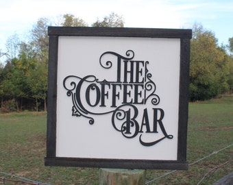 The Coffee Bar Raised 3D Wood Black White Scroll Text Décor Decoration Wall Art Farmhouse Rustic Handmade Accessories Kitchen