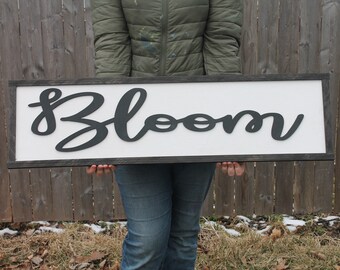 Bloom Wood Sign, Raised Text, Floral, Encouraging, Couch Sign, Large, Over Sized Rustic, Primitive, Shabby Chic, 3D, Country Living