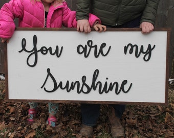 You are my Sunshine, Sunshine, Extra Large 3D Sign, Wood Sign, Large Wood Sign, Over Sized, Raised Text, Sign, Shabby Chic, Rustic, 3D