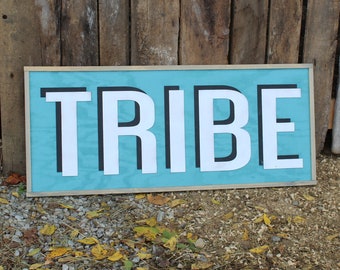 Tribe Wood Sign Minimalist Wall Art Extra Large 3D Raised Text Turquoise Framed Adventure Family Livingroom Couch Over Sized Sign Handmade
