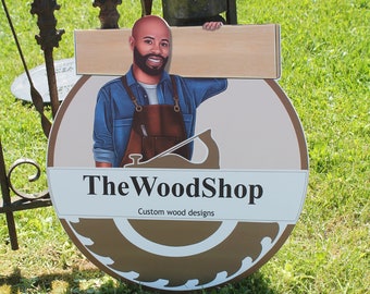 Woodshop Character Personalized Waterproof Sign Contoured Smooth Round Outdoor Ready for Business Logo Great for hanging or wall mounted