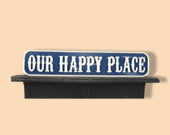 Our Happy Place Sign, Custom Metal Street Sign Style, Personalized Wall Decor, Funny Home Decor, Gift for Couple, Farmhouse Sign, Room Decor