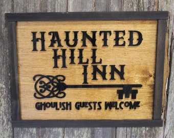 Haunted Hill Inn Halloween Wood Sign 3D Raised Text Ghoulish Guest Welcome BNB Wall Decor Decoration Ghost Rustic Country Picture Primitive