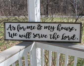 As for me and my House, We will Serve the Lord, Large, 3D,  Wood, Laser Cut Out, 3D, Extra Large, Sign, Fireplace Sign, Footstepsinthepast
