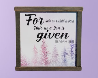Isaiah 9:6 Scripture Sign – “For Unto Us a Child Is Born” Pastel Forest Christian Wall Art for Christmas or Faith‑Filled Home Decor