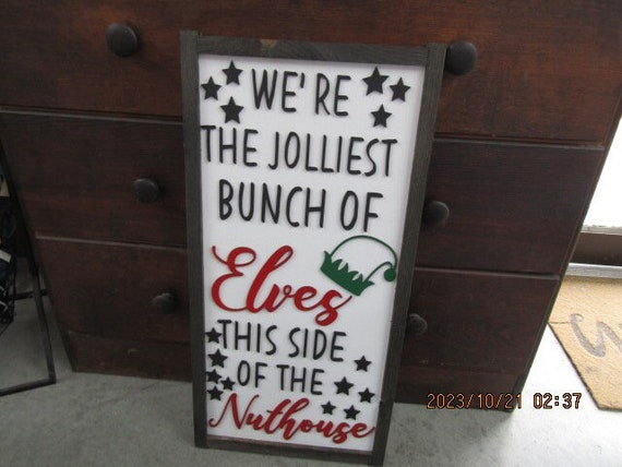 Jolly Elves Nuthouse Jolliest Bunch Raised Text Sign Merry Christmas Wood Decoration Winter 3D Red Green Framed Seasonal Primitive