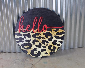 Hello Welcome Handmade Wood Sign Hanging Raised Letters Round Printed Image Leopard Print Cheetah