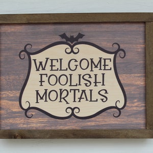 Welcome Foolish Mortals Halloween Witch Barn Wood Sign Rustic Wood ...