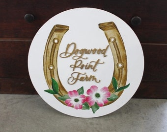 Custom Sign Round Horse shoe Dogwood Flowers Farm Homestead Business Signage  Made to Order  Logo Circle Wooden Handmade