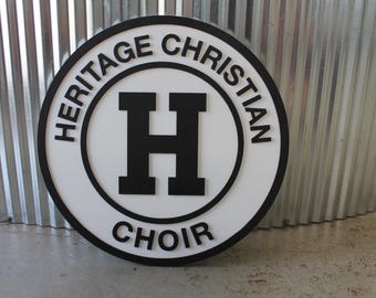 Custom School Sign: Round, 3D, Laser Cut, Business Signage