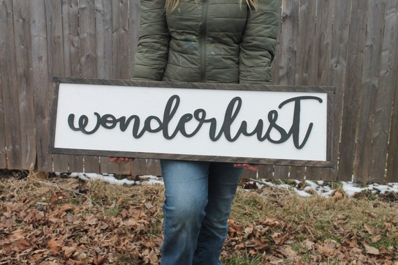 Wonderlust, Wood, Sign, Travel, Large, Over Sized Rustic, Primitive, Shabby Chic, Raised Text, Unique Wedding gift