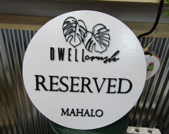 Business Reserved Sign Mahalo Tropical Custom Sign Round Commerical Signage Single Double Sided Made to Order Logo Wooden Handmade