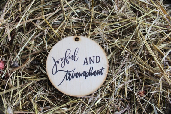 Joyful And Triumphant Gift Tag Christmas Ornament Christmas Trees Woodslice Holiday Christmas Carols O Come All Ye Faithful