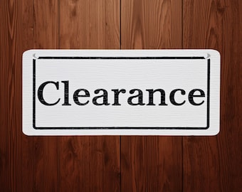 Clearance Sign – Black Lettering on White for Farmhouse, Retro, Cottage, or Small‑Business Storefront or Boutique Discount Decor