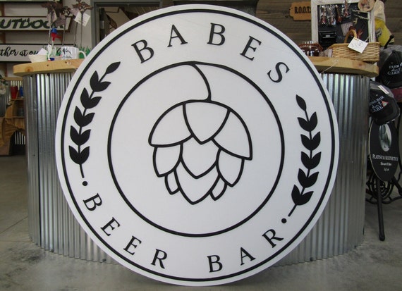 Custom Bar Sign Beer Round Business Drinks Food Barley Hops Babe Made to Order Logo Circle Wooden Handmade Raised Text Home