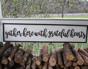 Gather Here With Grateful Hearts, Grateful Hearts Sign, Large, Farm House, Sign porch deck decor table dinning room signage rustic farmhouse