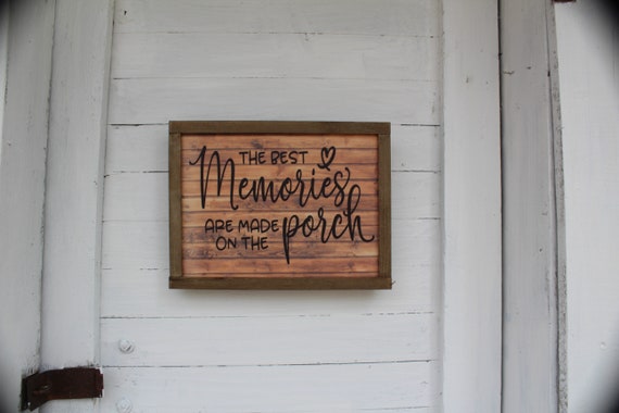 Porch Sign Wood The Best Memories Are Made On The Porch Farmhouse Print Wall Art Primitive Rustic Barn Wood Script Brown Décor Decoration