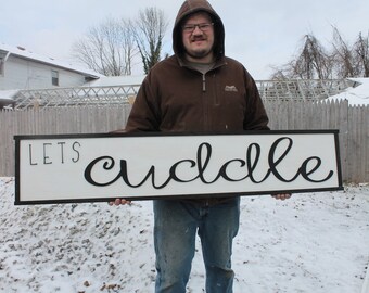 Lets Cuddle, Wood Sign, Extra Large Country Sign ,Large Raised Letter, Over-sized, Wood, Extra Large, Couch Sign, Fireplace Sign, Bedroom