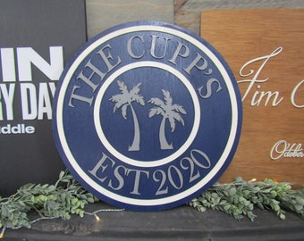 Beach House Theme Custom Made Sign Palm Trees Established Wedding Gift Last Name Round 3d Sign Personalized Handmade Wooden Home Sign